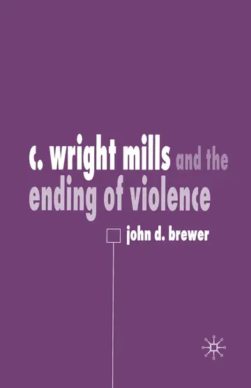 Cover of C. Wright Mills and the Ending of Violence