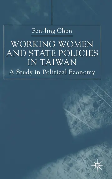 Cover of Working Women and State Policies in Taiwan