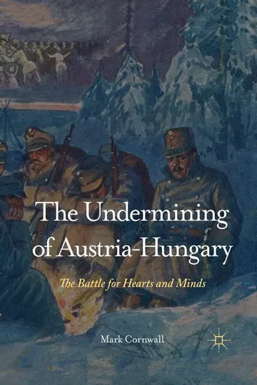 Cover of The Undermining of Austria-Hungary