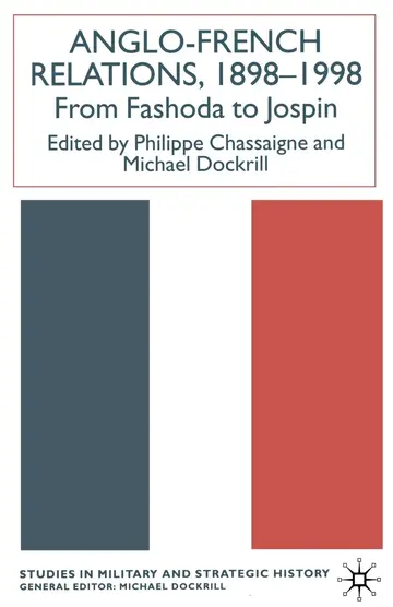Cover of Anglo-French Relations 1898 - 1998