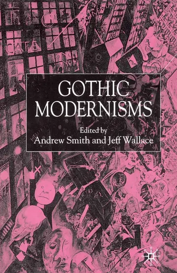 Cover of Gothic Modernisms