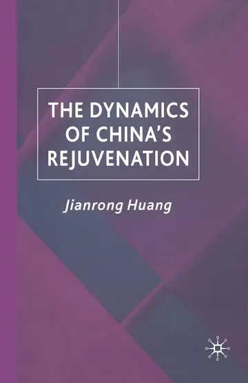 Cover of The Dynamics of China's Rejuvenation
