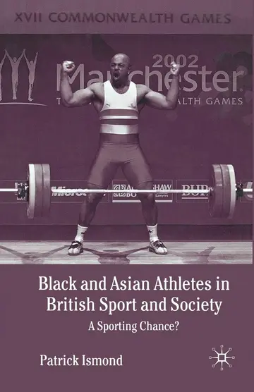Cover of Black and Asian Athletes in British Sport and Society