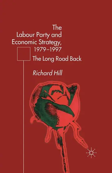 Cover of The Labour Party's Economic Strategy 1979-1997
