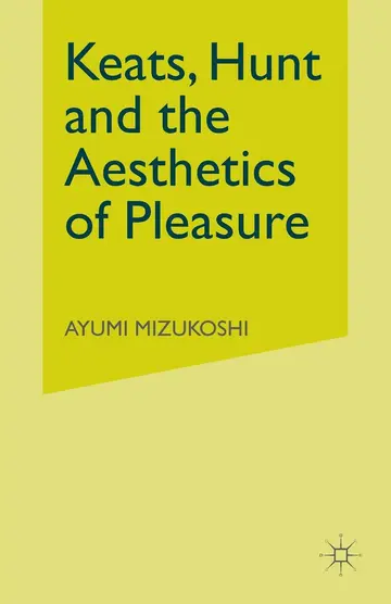 Cover of Keats, Hunt and the Aesthetics of Pleasure
