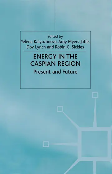 Cover of Energy in the Caspian Region