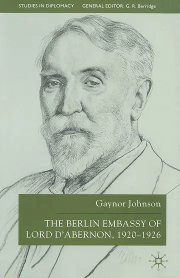 Cover of The Berlin Embassy of Lord D'abernon 1920-1926