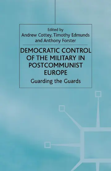 Cover of Democratic Control of the Military in Postcommunist Europe