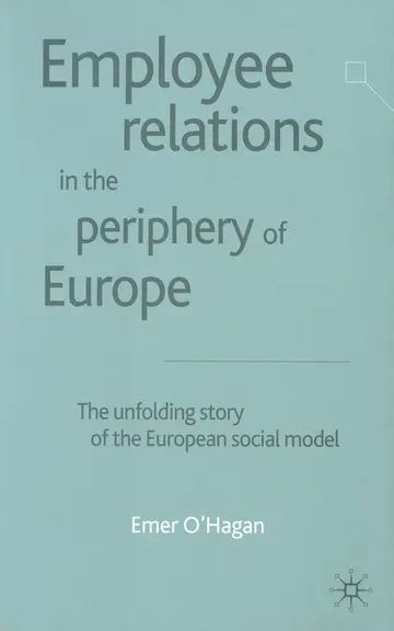 Cover of Employee Relations in the Periphery of Europe