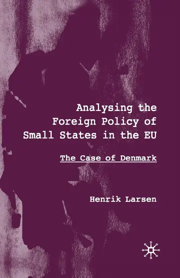 Cover of Analysing the Foreign Policy of Small States in the EU