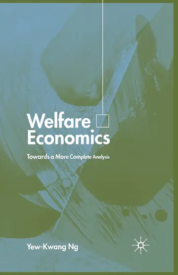 Cover of Welfare Economics Towards A More Complete Analysis