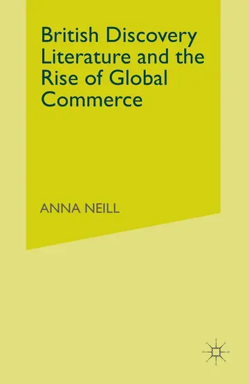 Cover of British Discovery Literature and the Rise of Global Commerce