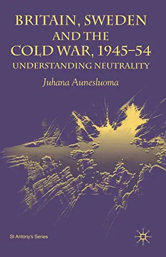 Cover of Britain, Sweden and the Cold War, 1945–54