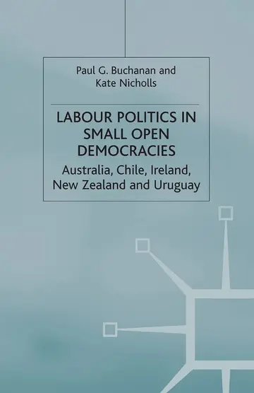 Cover of Labour Politics in Small Open Democracies