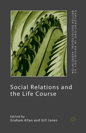 Cover of Social Relations and the Life Course
