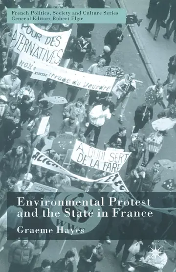 Cover of Environmental Protest and the State in France