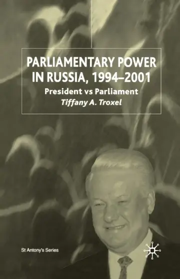 Cover of Parliamentary Power in Russia, 1994-2001