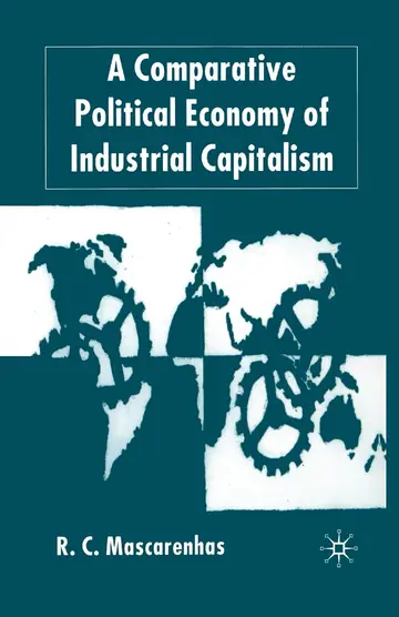 Cover of A Comparative Political Economy of Industrial Capitalism
