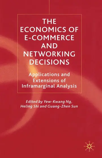 Cover of The Economics of E-Commerce and Networking Decisions