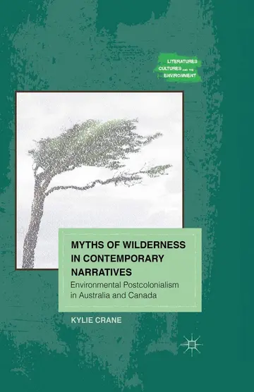Cover of Myths of Wilderness in Contemporary Narratives