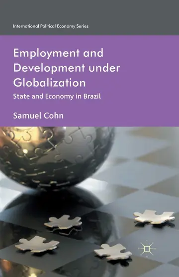 Cover of Employment and Development Under Globalization