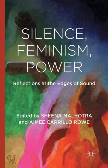Cover of Silence, Feminism, Power