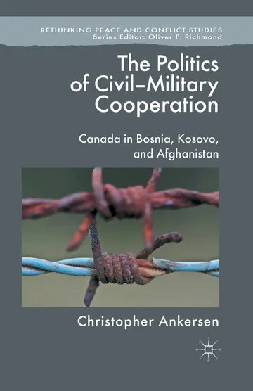 Cover of The Politics of Civil-Military Cooperation