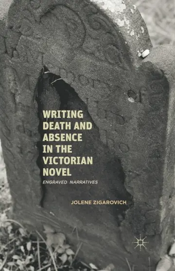 Cover of Writing Death and Absence in the Victorian Novel