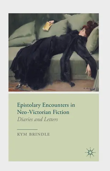 Cover of Epistolary Encounters in Neo-Victorian Fiction