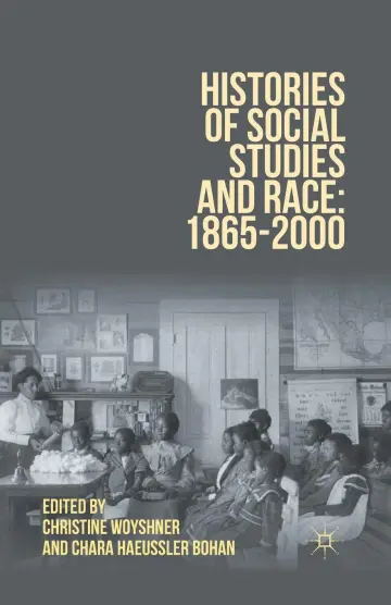 Cover of Histories of Social Studies and Race 1865-2000