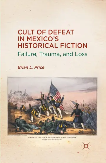 Cover of Cult of Defeat in Mexico s Historical Fiction