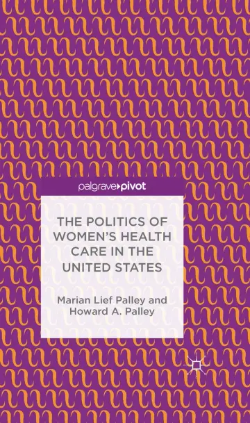 Cover of The Politics of Women's Health Care in the United States
