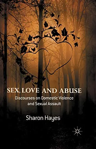 Cover of Sex, Love and Abuse