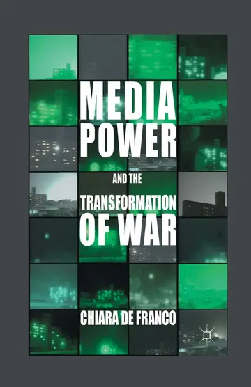 Cover of Media Power and the Transformation of War