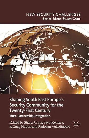 Cover of Shaping South East Europe's Security Community for the Twenty-First Century