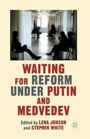 Cover of Waiting for Reform Under Putin and Medvedev