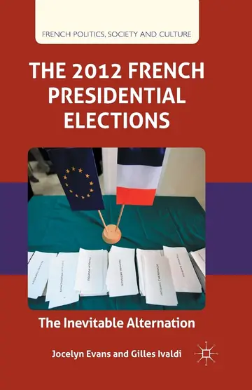 Cover of The 2012 French Presidential Elections
