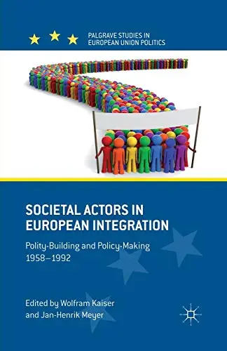 Cover of Societal Actors in European Integration