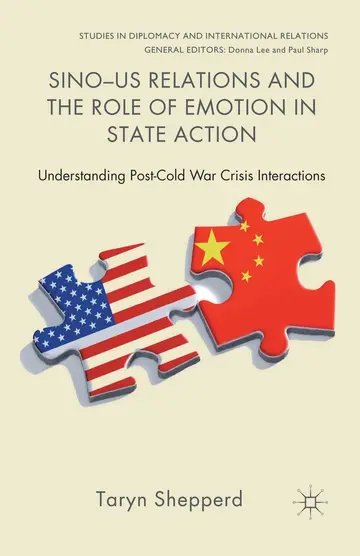 Cover of Sino-US Relations and the Role of Emotion in State Action