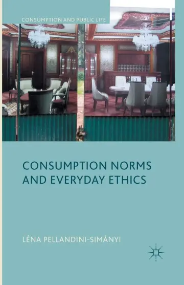 Cover of Consumption Norms and Everyday Ethics