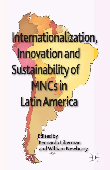 Cover of Internationalization, Innovation and Sustainability of MNCs in Latin America