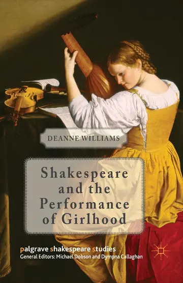 Cover of Shakespeare and the Performance of Girlhood