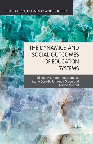 Cover of The Dynamics and Social Outcomes of Education Systems