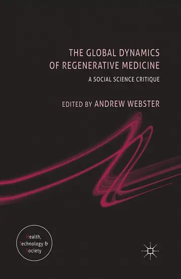 Cover of The Global Dynamics of Regenerative Medicine