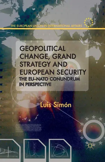 Cover of Geopolitical Change, Grand Strategy and European Security