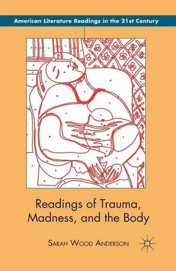Cover of Readings of Trauma, Madness, and the Body