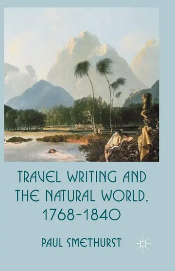 Cover of Travel Writing and the Natural World, 1768-1840