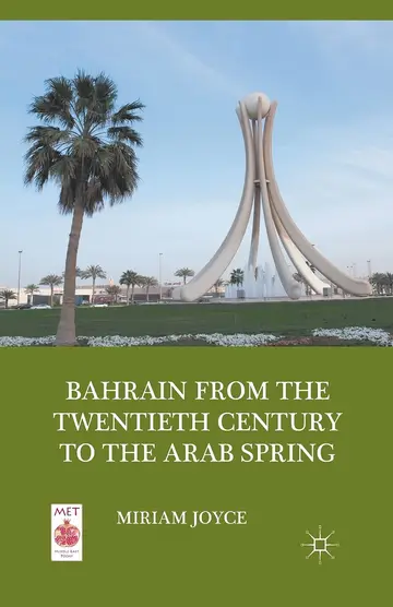 Cover of Bahrain from the Twentieth Century to the Arab Spring