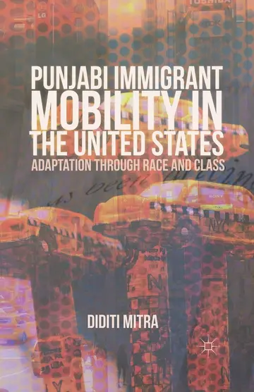 Cover of Punjabi Immigrant Mobility in the United States