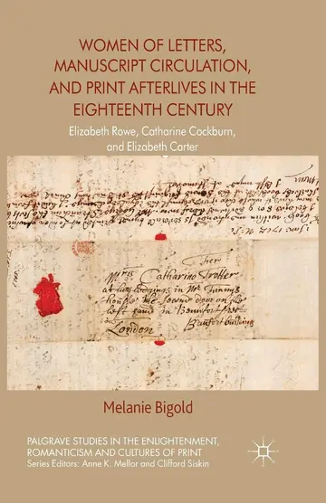 Cover of Women of Letters, Manuscript Circulation, and Print Afterlives in the Eighteenth Century